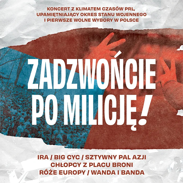 Zadzwońcie po Milicję! – rockowy hołd wolności w Katowicach